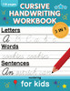 Cursive Handwriting Workbook For Kids: Cursive Writing Practice Book For Beginners Cursive Letter Tracing: 100 Practice Pages - Letters, Words And Sentences