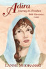Adira: Journey To Freedom - Bible Discussion Guide (Adira: Journey To Freedom Book And Study)