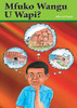Mfuko Wangu U Wapi? (Swahili Edition)