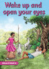 Wake Up And Open Your Eyes