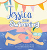 Jessica Goes Swimming (Just Jessica)