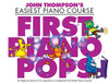 First Piano Pops: John Thompson's Easiest Piano Course