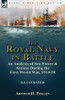 The Royal Navy In Battle: An Analysis Of Sea-Power And Actions During The First World War, 1914-18: An Analysis Of Sea-Power And Actions During The First World War, 1914-18