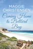 Coming Home To Bellbird Bay