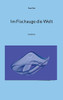 Im Fischauge Die Welt: Gedichte (German Edition)