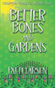 Better Bones And Gardens (Persephone Pringle Cozy Mysteries)