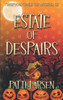 Estate Of Despairs (Persephone Pringle Cozy Mysteries)