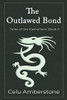 The Outlawed Bond (Tales Of The Kashallans)