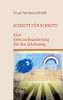 Schritt Für Schritt: Eine Gebrauchsanleitung Für Den Jakobsweg (German Edition)