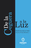 De La Ceguera A La Luz: Puestos Los Ojos En Jesús (Spanish Edition)