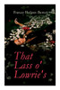 That Lass O' Lowrie's: Victorian Romance Novel