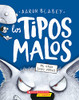 Los Tipos Malos En El Gran Lobo Feroz (The Bad Guys In The Big Bad Wolf) (Tipos Malos, Los) (Spanish Edition)