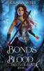 Bonds And Blood: An Epic Fantasy Reverse Harem (The Mists Of Elista Trilogy)