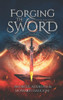 Forging The Sword: An Action Adventure Fantasy With Historical Elements (Footnail)