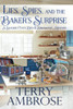 Lies, Spies, And The Baker's Surprise