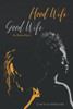 Hood Wife, Good Wife (The Chronicles Of Hood And Good)