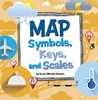 Map Symbols, Keys, And Scales (On The Map)