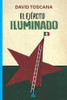 El Ejército Iluminado (Spanish Edition)
