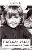 Enfance Volée: La Vie D'Une Enfant De La Dass (French Edition)