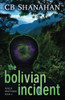 The Bolivian Incident: Hollis Whittaker Book 2