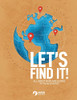 Let's Find It - All About Maps And Globes