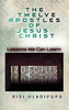 The Twelve Apostles Of Jesus Christ