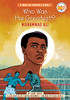 Who Was The Greatest?: Muhammad Ali: A Who Hq Graphic Novel (Who Hq Graphic Novels)