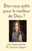 Êtes-Vous Prêts Pour Le Meilleur De Dieu ? (French Edition)