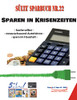Sültz' Sparbuch Nr. 22 - Sparen In Krisenzeiten: Koche Selbst - Vorausschauend Autofahren - Spare Im Haushalt! (German Edition)