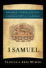 1 Samuel (Brazos Theological Commentary On The Bible)
