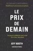 Le Prix De Demain: Pourquoi La Déflation Est La Clef DUn Futur Abondant (French Edition)
