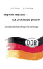 Begrenzt Beglückt - Und Grenzenlos Genervt: Grenzübergreifende Erinnerungen Und Erzählungen (German Edition)