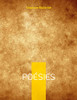 Poésies: Recueil De Poèmes (French Edition)
