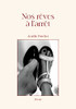 Nos Rêves À L'Arrêt (French Edition)