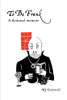 To Be Frank: A Fictional Memoir