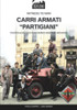 Carri Armati Partigiani (Italian Edition)