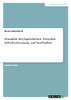 Sexualität Bei Jugendlichen. Zwischen Selbstbestimmung Und Strafbarkeit (German Edition)