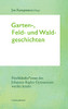 Garten-, Feld- Und Waldgeschichten (German Edition)