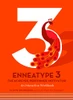 Enneatype 3: The Achiever, Performer, Motivator: An Interactive Workbook (Enneatype In Your Life)