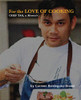 For The Love Of Cooking