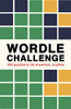 Wordle Challenge: 500 Puzzles To Do Anywhere, Anytime
