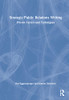 Strategic Public Relations Writing: Proven Tactics And Techniques