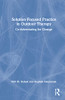 Solution-Focused Practice In Outdoor Therapy