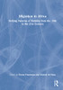 Migration In Africa: Shifting Patterns Of Mobility From The 19Th To The 21St Century