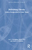 Rethinking Obesity: Critical Perspectives In Crisis Times (Critical Approaches To Health)
