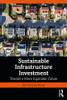 Sustainable Infrastructure Investment: Toward A More Equitable Future