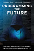 Programming The Future: Politics, Resistance, And Utopia In Contemporary Speculative Tv