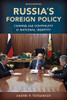 Russia's Foreign Policy: Change And Continuity In National Identity
