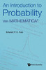 Introduction To Probability, An: With Mathematicaâ(R)