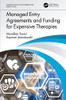 Managed Entry Agreements And Funding For Expensive Therapies (Pharmaceuticals, Health Economics And Market Access)